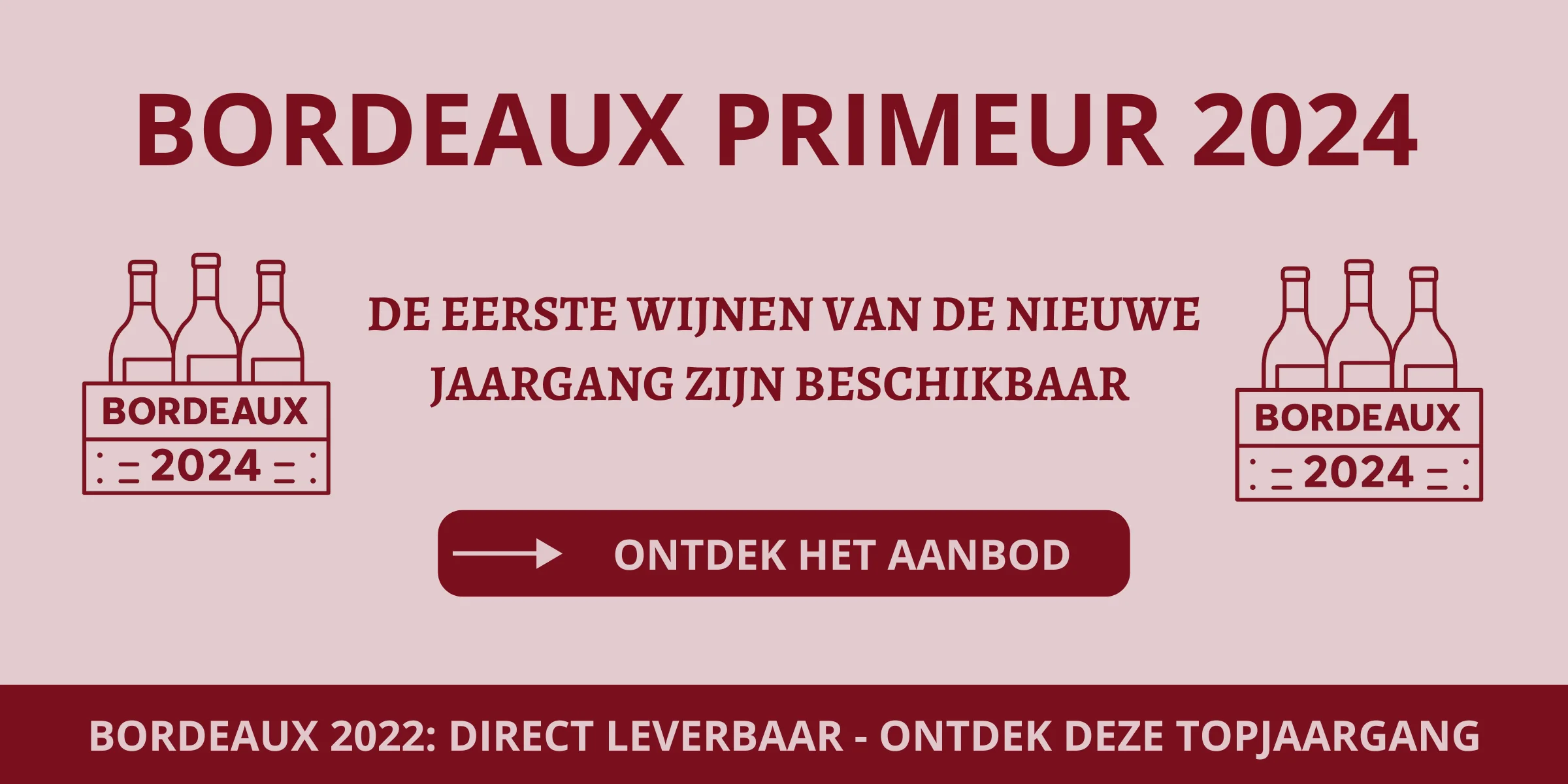 Bordeaux Primeur 2024 – nu beschikbaar